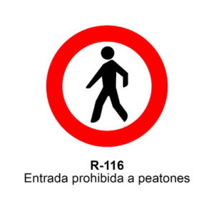SEÑAL CIRCULACIÓN PROHIMIDA A PEATONES R-116