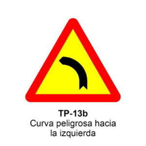 SEÑAL CURVA PELIGROSA HACIA IZQUIERDA TP-13B