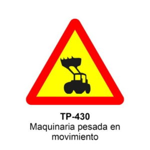 SEÑAL MÁQUINA PESADA EN MOVIMIENTO 210X300