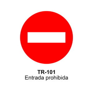 SEÑAL ACCESO PROHIBIDO TR-101