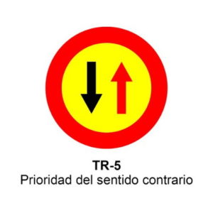 SEÑAL DERECHO PREFERENCIA EN TRAMOS DE SENTIDO ÚNICO ALTERNATIVO TR-6