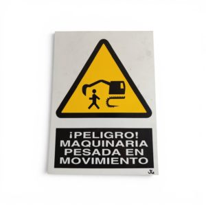 SEÑAL MAQUINARIA PESADA EN MOVIMIENTO 210X300 POLIESTERINO